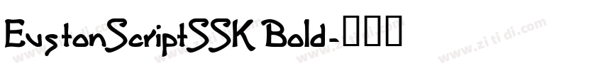 EustonScriptSSK Bold字体转换 EustonScriptSSK Bold字体转换